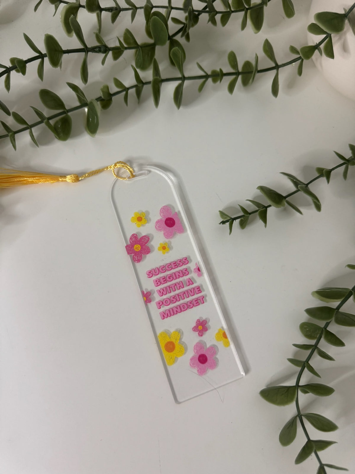 Success begins with acrylic bookmark