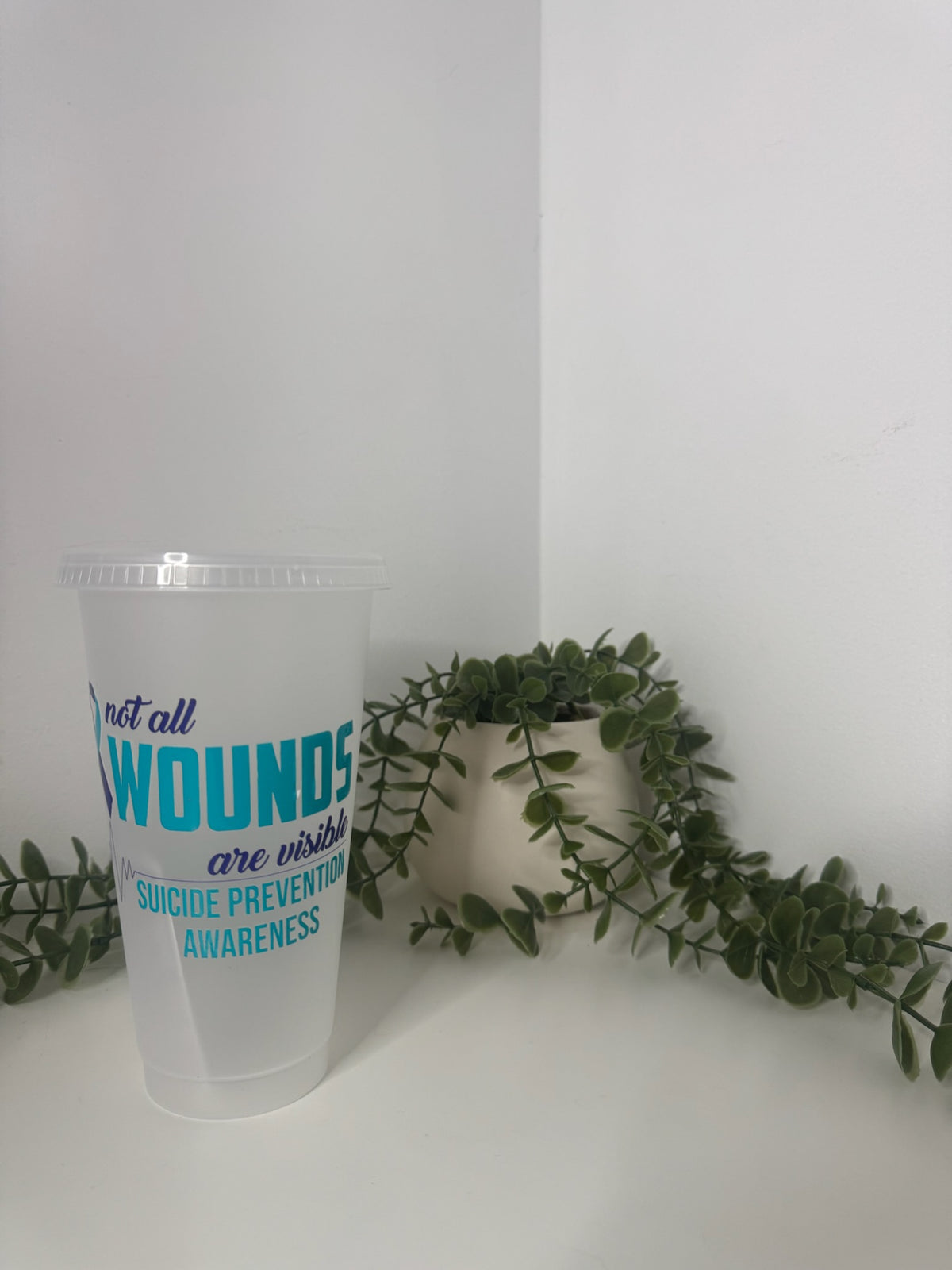 Not all wounds are visible cold cup 24oz